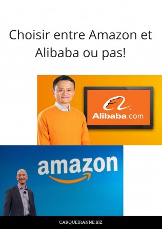 Choisir entre Amazon et Alibaba.jpg, août 2020